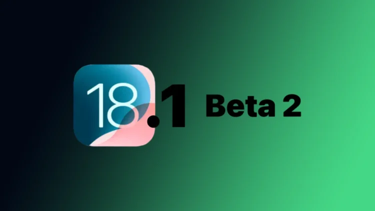 iOS 18.1 Beta 2 Kapak Resmi